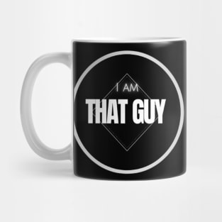 I am that GUY Mug